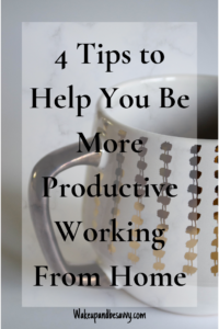 Tips to help you be productive working at home