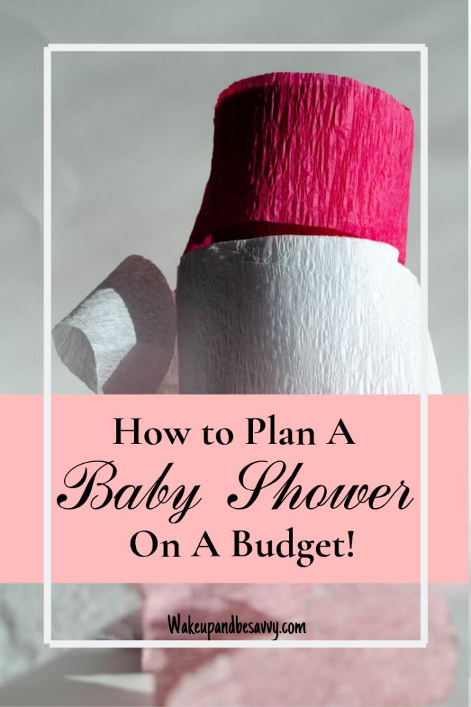 baby-shower-on-a-budget-wake-up-and-be-savvy