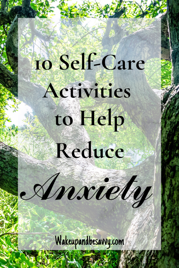 10 self care activities to help reduce anxiety