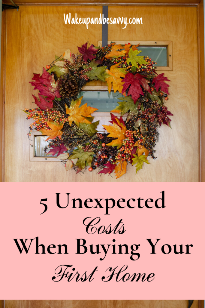 fall wreath on front door- 5 unexpected costs when buying your first house